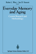 Everyday Memory and Aging: Current Research and Methodology