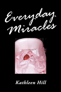 Everyday Miracles