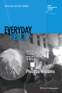 Everyday Peace?: Politics, Citizenship and Muslim Lives in India