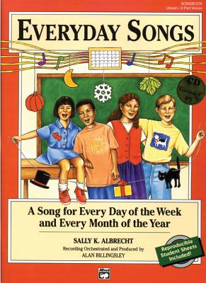 Everyday Songs: A Song for Every Day of the Week and Every Month of the Year (20 Songs) (Songbook), Book & CD - Albrecht, Sally K (Composer)