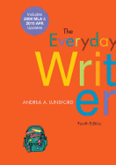 Everyday Writer: Includes 2009 MLA & 2010 APA Updates