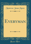 Everyman (Classic Reprint)