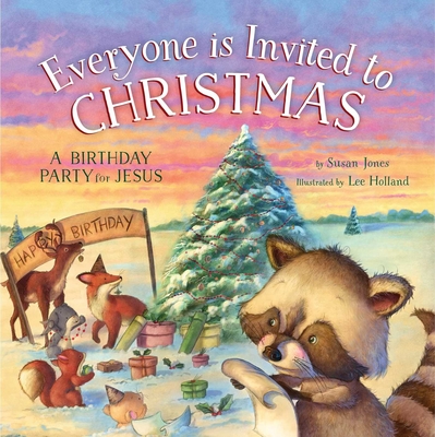 Everyone Is Invited to Christmas - Jones, Susan