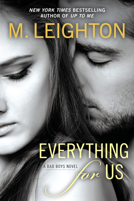 Everything for Us - Leighton, M