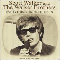 Everything Under the Sun - The Walker Brothers
