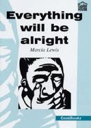 Everything Will Be Alright - Lewis, Marcia