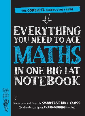 Everything You Need to Ace Maths in One Big Fat Notebook (UK Edition) - Publishing, Workman