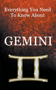 Everything You Need To Know About Gemini