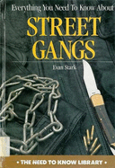 Everything You Need to Know about Street Gangs