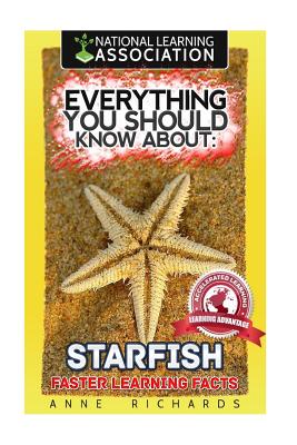 Everything You Should Know About: Starfish - Richards, Anne