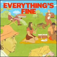 Everything's Fine - Matt Corby