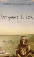Everywhere I Look
