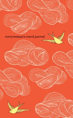 Everywoman's Travel Journal - Ten Speed Press