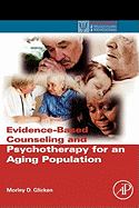 Evidence-Based Counseling and Psychotherapy for an Aging Population
