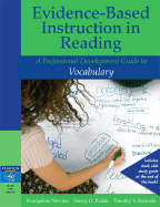 Evidence-Based Instruction in Reading: A Professional Development Guide to Vocabulary - Newton, Evangeline, and Padak, Nancy D, Edd, and Rasinski, Timothy V, PhD