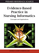 Evidence-Based Practice in Nursing Informatics: Concepts and Applications