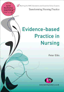 Evidence-Based Practice in Nursing