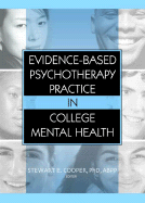 Evidence-Based Psychotherapy Practice in College Mental Health