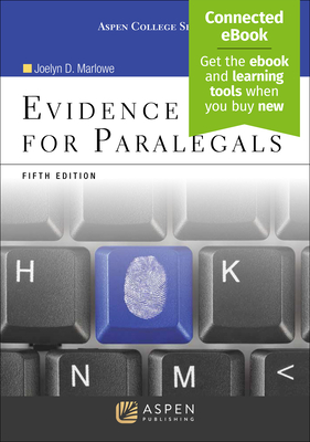 Evidence for Paralegals: [Connected Ebook] - Marlowe, Joelyn D