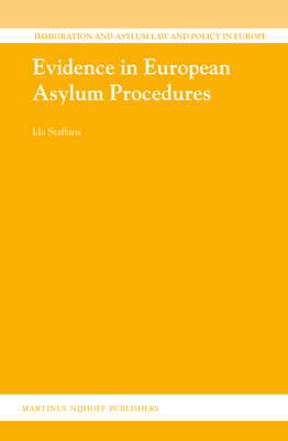 Evidence in European Asylum Procedures - Staffans, Ida