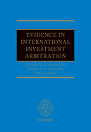 Evidence in International Investment Arbitration