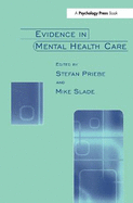 Evidence in Mental Health Care