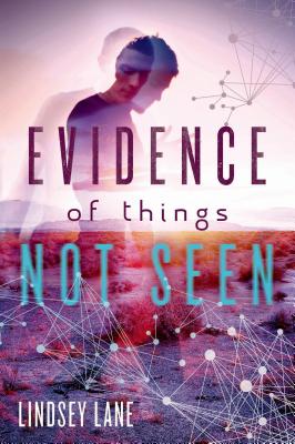 Evidence of Things Not Seen - Lane, Lindsey