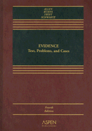 Evidence: Text, Problems, and Cases