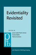 Evidentiality Revisited: Cognitive Grammar, Functional and Discourse-Pragmatic Perspectives