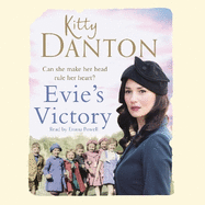 Evie's Victory: Evie's Dartmoor Chronicles, Book 3