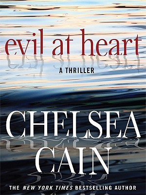 Evil at Heart - Cain, Chelsea