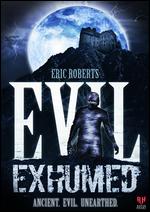 Evil Exhumed - David DeCoteau