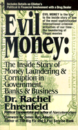 Evil Money: The Inside Story of Money Laundering & Corruption in Government, Banks & Business