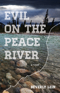 Evil on the Peace River