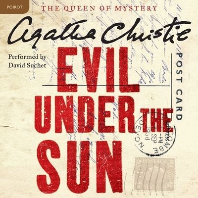 Evil Under the Sun - Christie, Agatha, and Suchet, David (Read by)