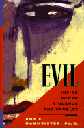 Evil - Baumeister, Roy F, PhD