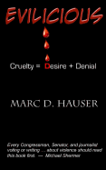 Evilicious: Cruelty = Desire + Denial