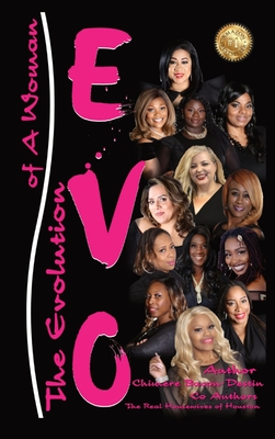 Evo: The Evolution of a Woman - Bacon-Destin, Chimere, and Robertson, Edward (Editor), and Bernice, Elizabeth (Editor)