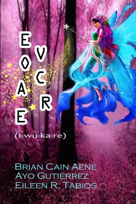 Evocare: A Collection of Tanka - Tabios, Eileen R, and Aene, Brian Cain, and Gutierrez, Ayo