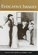 Evocative Images: The Thematic Apperception Test and the Art of Projection