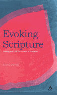 Evoking Scripture: Seeing the Old Testament in the New