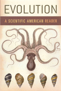 Evolution: A Scientific American Reader