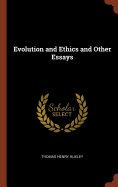 Evolution and Ethics and Other Essays