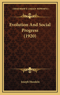 Evolution and Social Progress (1920)