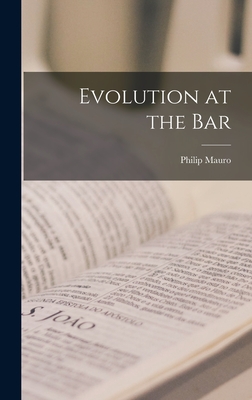 Evolution at the Bar - Mauro, Philip