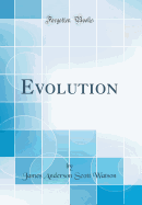 Evolution (Classic Reprint)