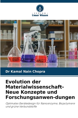 Evolution der Materialwissenschaft-Neue Konzepte und Forschungsanwen-dungen - Chopra, Kamal Nain, Dr.