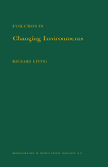 Evolution in Changing Environments: Some Theoretical Explorations. (MPB-2)