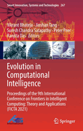 Evolution in Computational Intelligence: Proceedings of the 9th International Conference on Frontiers in Intelligent Computing: Theory and Applications (FICTA 2021)