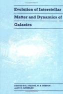 Evolution of Interstellar Matter and Dynamics of Galaxies